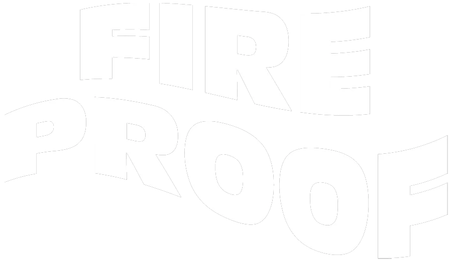 Fire Proof